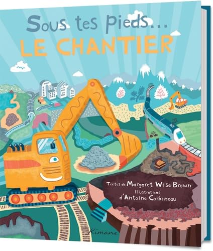 SOUS TES PIEDS LE CHANTIER 9782368080825