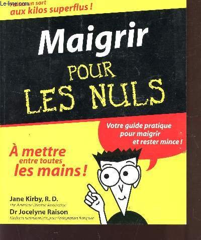 Maigrir pour les nuls 9782876916104
