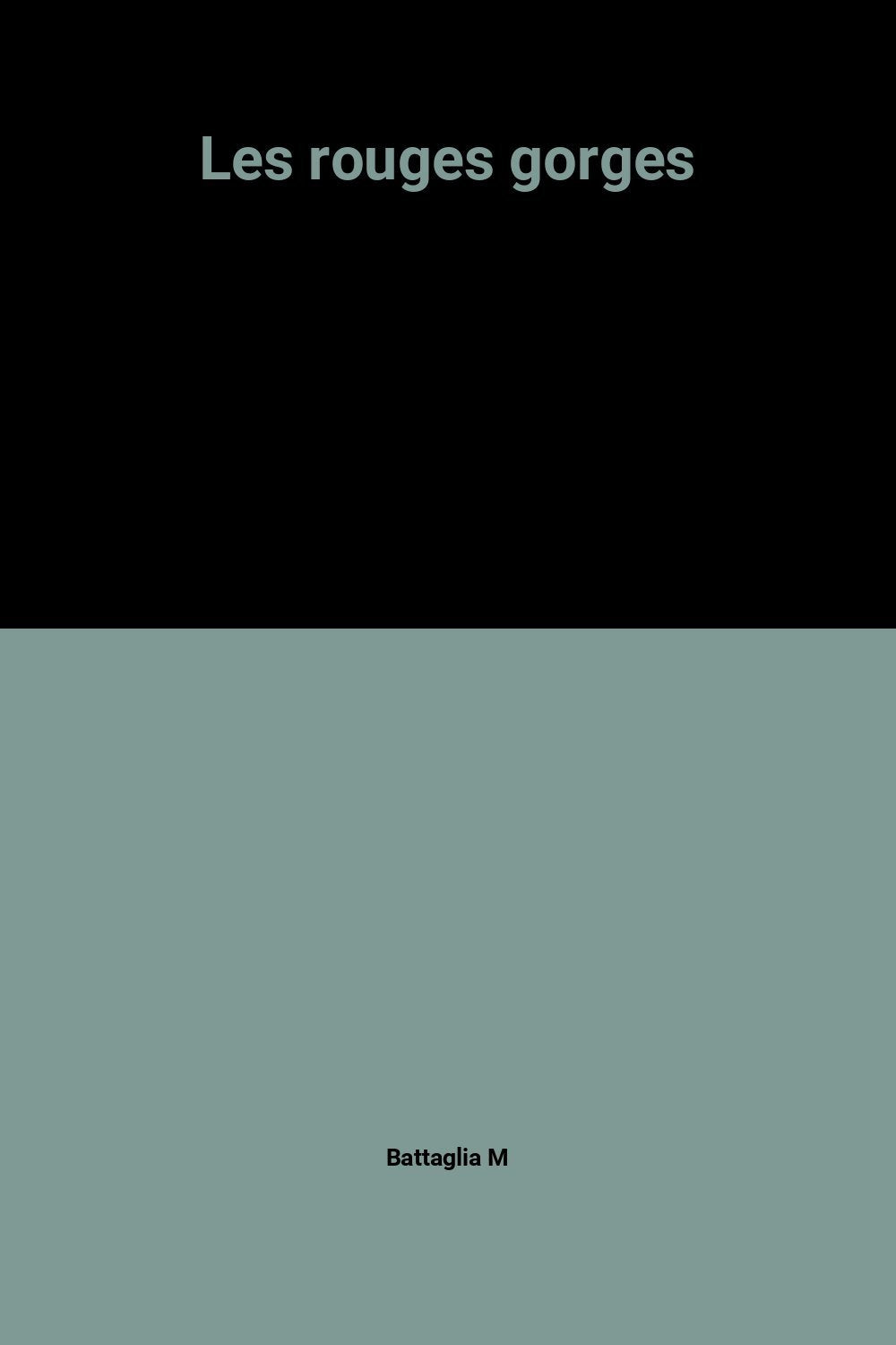 Les rouges gorges 9782867387210