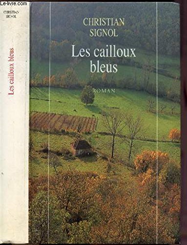 Les cailloux bleus 9782702838150