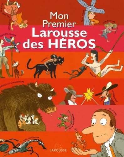 Mon Premier Larousse des héros 9782035651297
