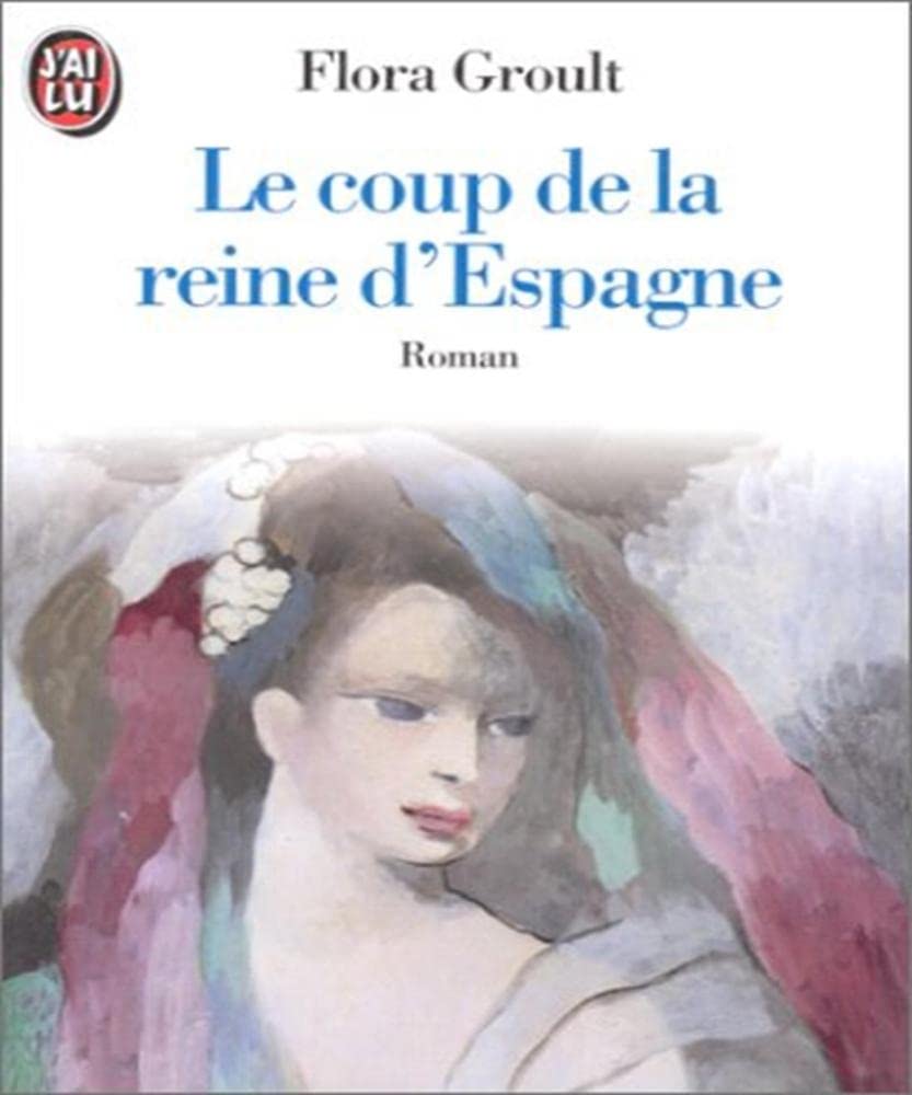 Le coup de la Reine d'Espagne 9782277235699
