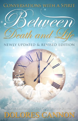 Between Death & Life: Conversations With a Spiritfe 9780963277657