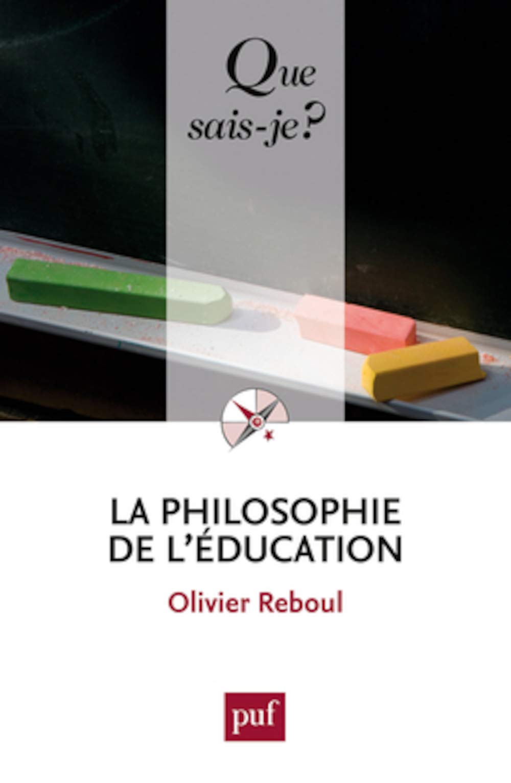 La philosophie de l'éducation 9782130580874