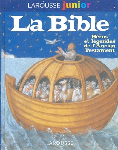 La Bible: Héros et légendes de l'Ancien Testament 9782035650986