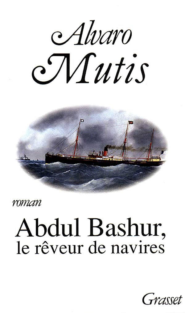 ABDUL BASHUR LE REVEUR DE NAVIRES 9782246469414
