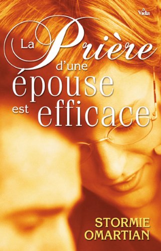 La priere d'une epouse est efficace 9782847000610