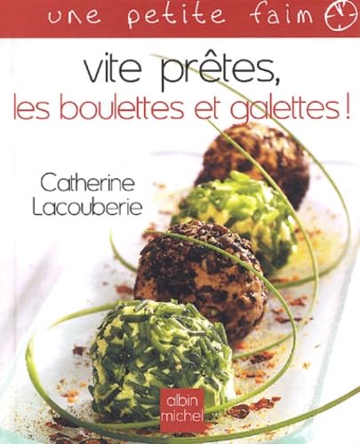 Vite prêtes, les boulettes et galettes ! 9782226155443