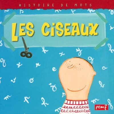 Les ciseaux 9782845260627