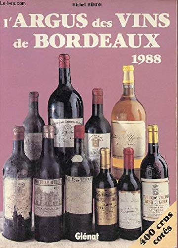 L'argus des vins de Bordeaux 1988 9782723408905
