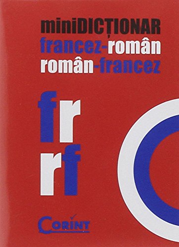Minidictionar Francez-Roman, Roman-Francez 9789731355740