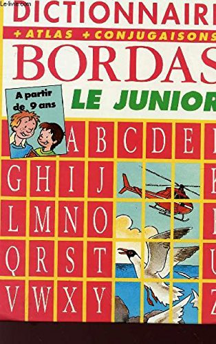 DICT.BORDAS LE JUNIOR NE (Ancienne Edition) 9782040208882