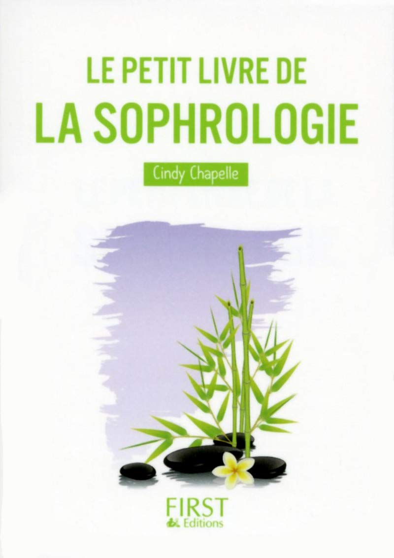 Le Petit Livre de la Sophrologie 9782754086974