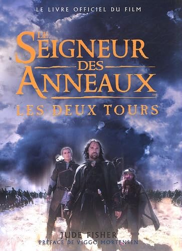 Le Seigneur des anneaux (le livre officiel du film) : Les Deux tours 9782842281502