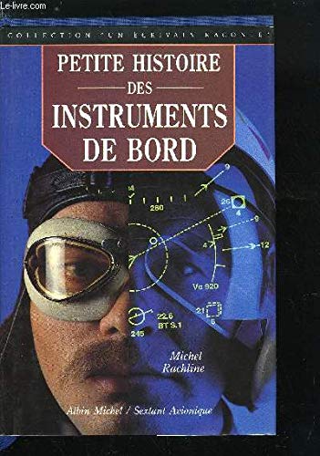 La Petite Histoire des instruments de bord 9782226054067