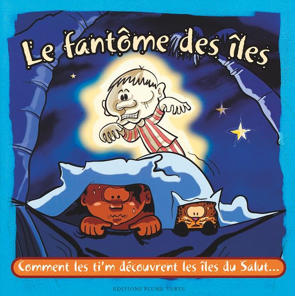 Ti Zouk Le Fantôme des Iles 9782915678093