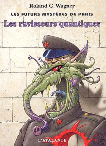 Les Futurs mystères de Paris, tome 2 : Les ravisseurs quantiques 9782841722082