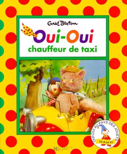 Oui-Oui chauffeur de taxi 9782012232105