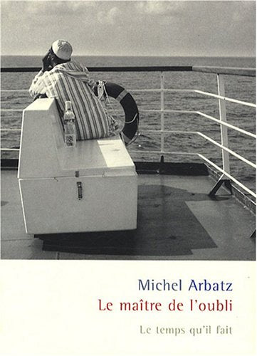 Le maître de l'oubli 9782868535061