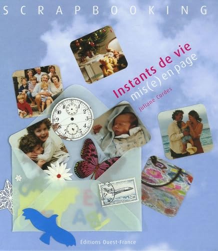 Scrapbooking, instants de vie mis(e) en page 9782737337628