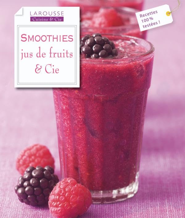 Smoothies: Jus de fruits & cie 9782035851871