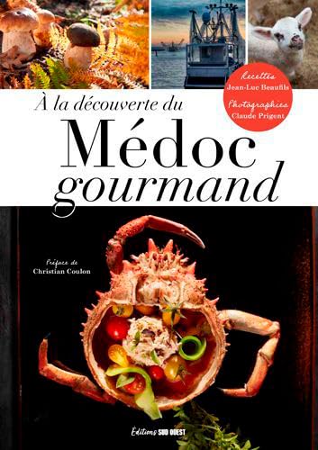 A La Découverte Du Médoc Gourmand 9782817708409