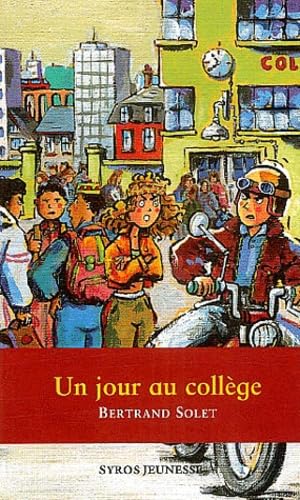 Un jour au collège 9782748501919