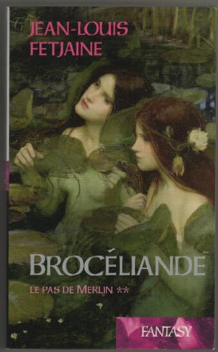 Brocéliande -le pas de merlin -2 9782744178795