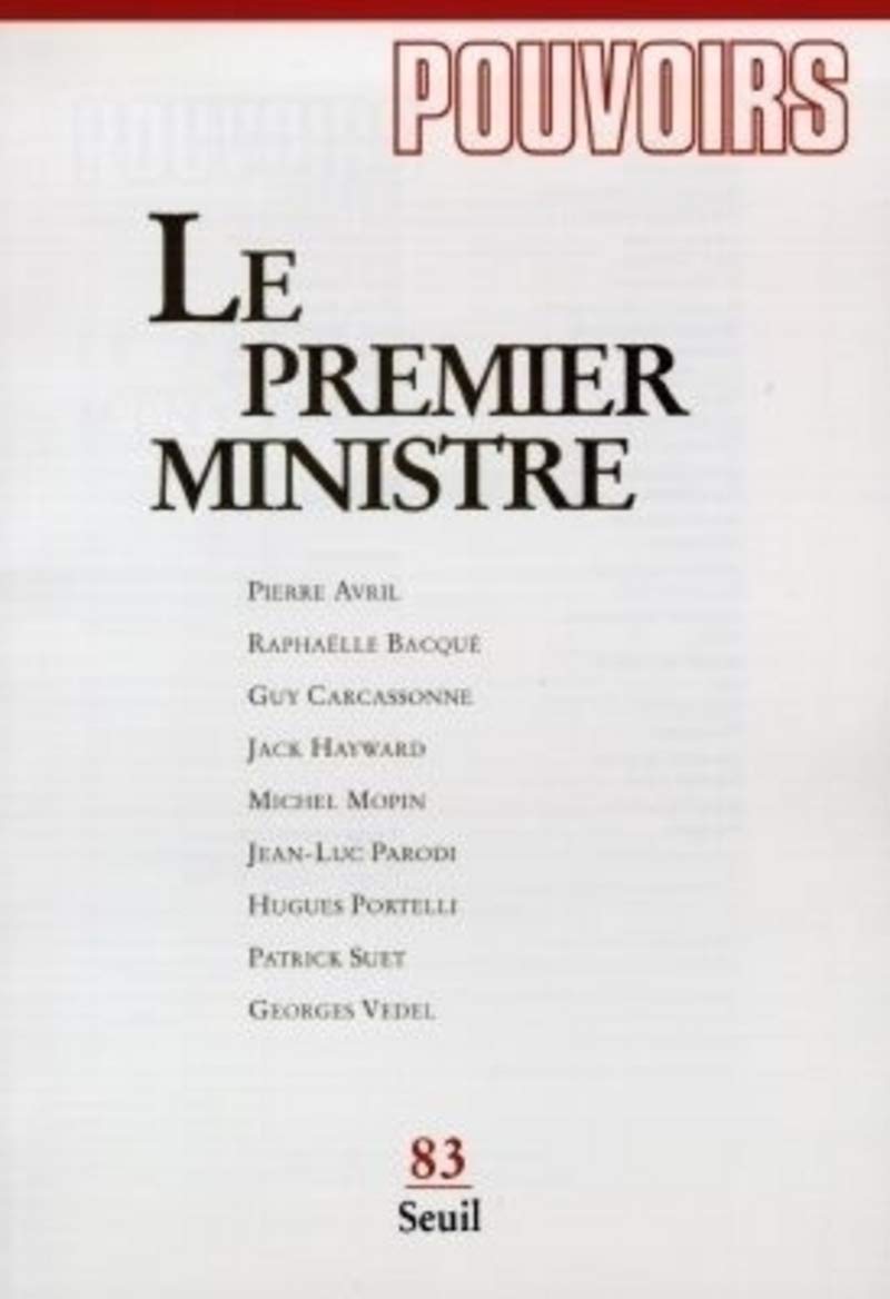 Pouvoirs, n° 083, Le Premier ministre 9782020325264