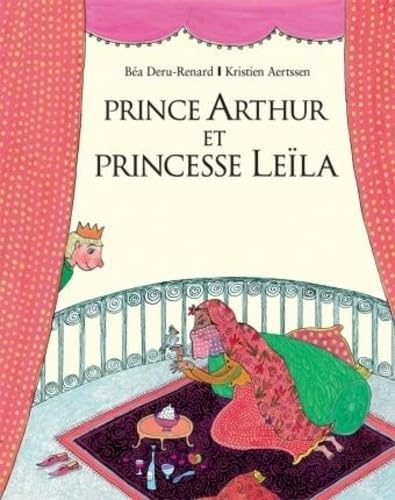 Prince Arthur et Princesse Leïla 9782211071130