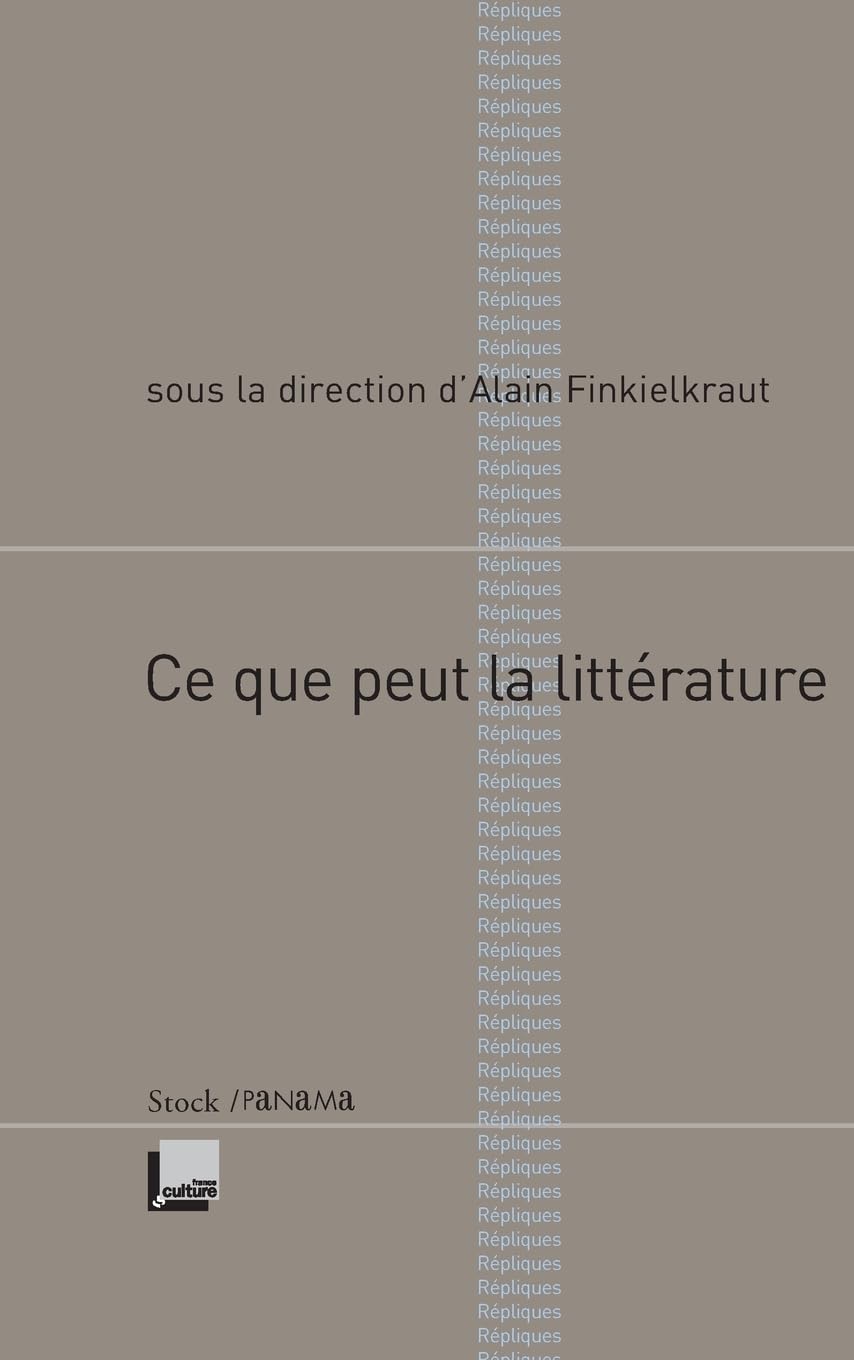CE QUE PEUT LA LITTERATURE 9782234059146