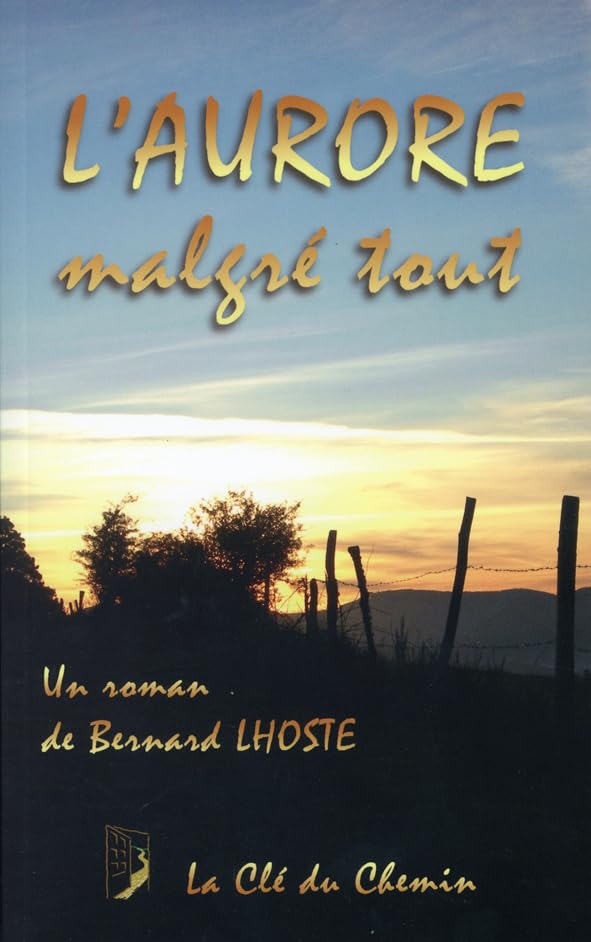 L'aurore, malgré tout 9782952971256