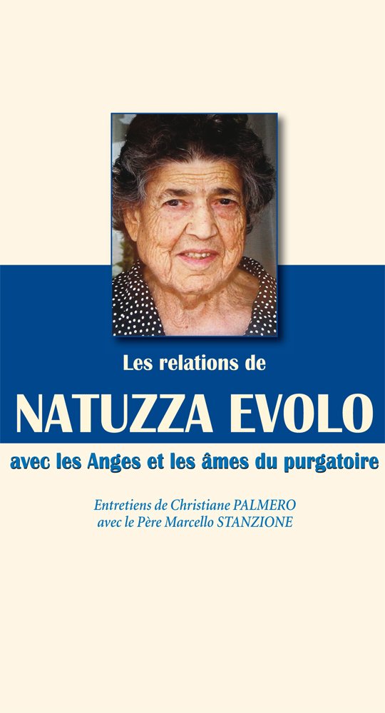 Les relations de Natuzza Evolo avec les anges et les âmes en purgatoire 9782848631387
