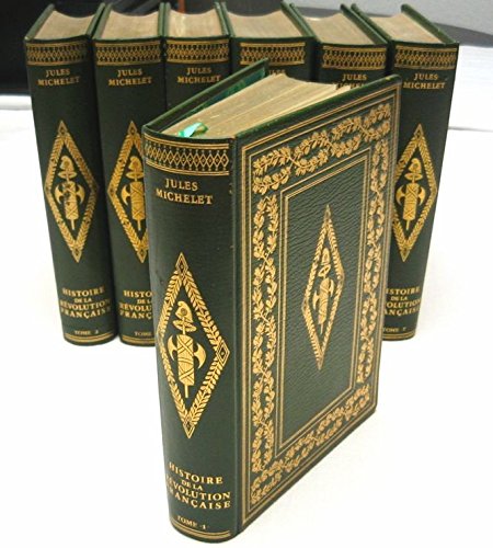 Histoire de la Révolution Française [par : MICHELET (Jules)], Jean de Bonnot, 1974 3665375227376