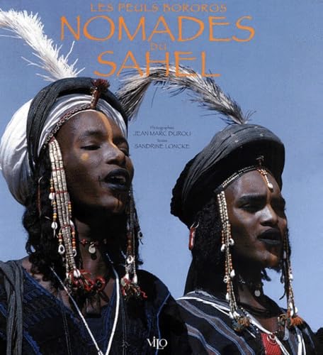 Les Peuls Bororos, Nomades Du Sahel 9782719105290