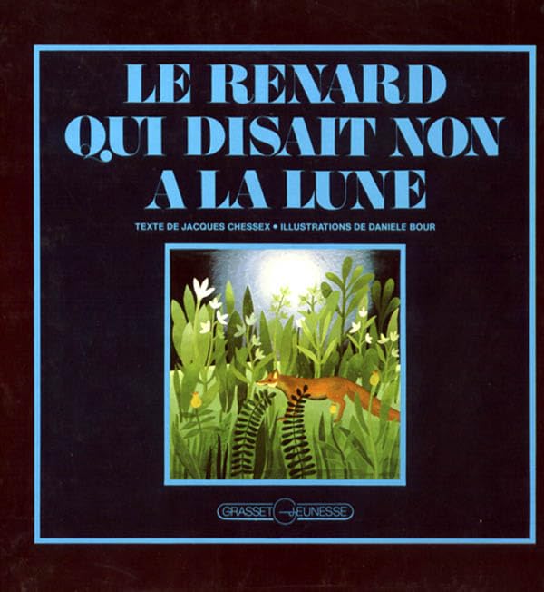 Le renard qui disait non à la lune 9782246001096