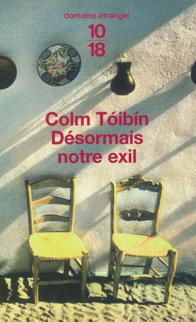 Désormais notre exil 9782264032300