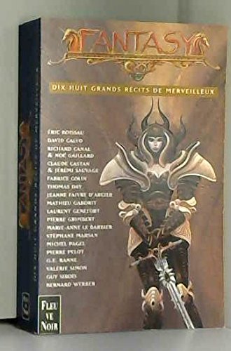 Fantasy. Dix huit grands récits de merveilleux 9782265065734