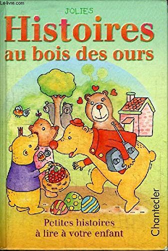 Jolies histoires au bois des ours 9782803439812