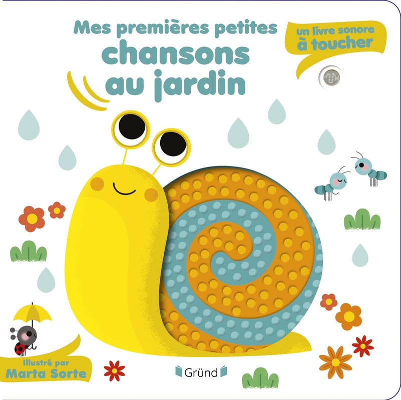 Mes premières petites chansons au jardin : un livre sonore à toucher – Livre sonore et éveil avec 5 puces sonores et 5 matières à toucher – Bébé dès 6 mois 9782324034374