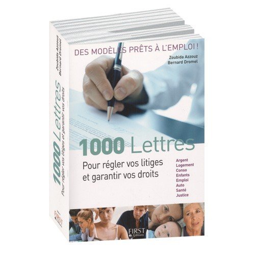 1000 Lettres pour régler vos litiges et garantir vos droits 9782298019797