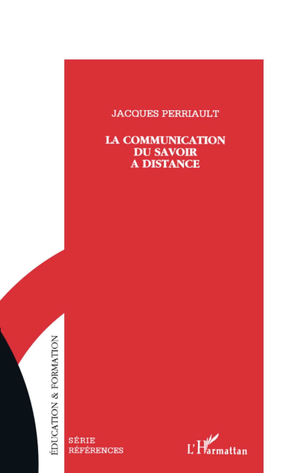 La communication du savoir à distance 9782738443427