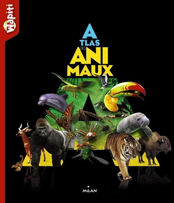 Atlas des animaux Wapiti 9782745954138