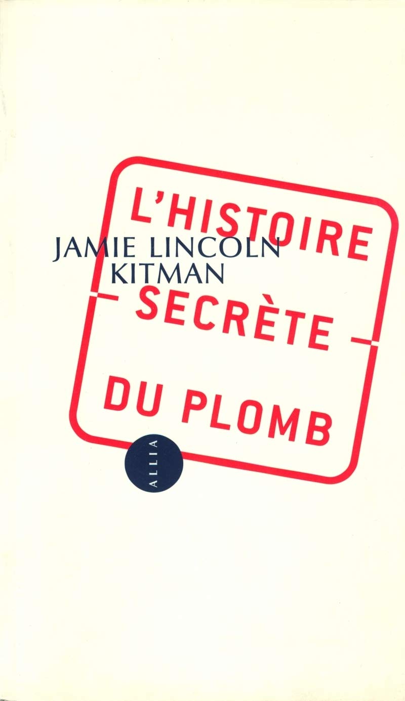 L'Histoire secrète du plomb 9782844851871