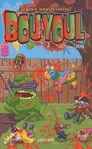 Joyeux anniversaire Bouyoul 9782849491867