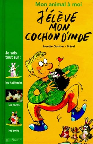 J'élève mon cochon d'Inde 9782012918795