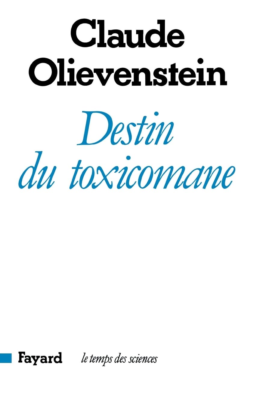 Destin du toxicomane 9782213012681