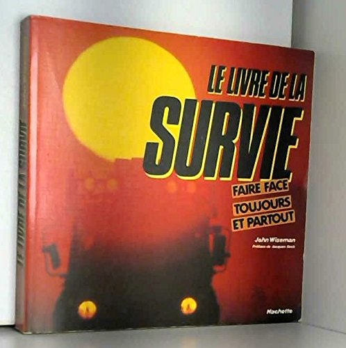 LE LIVRE DE LA SURVIE 9782010128318