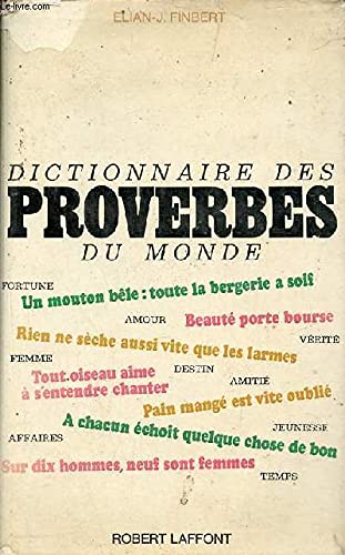 Dictionnaire des proverbes du monde. 