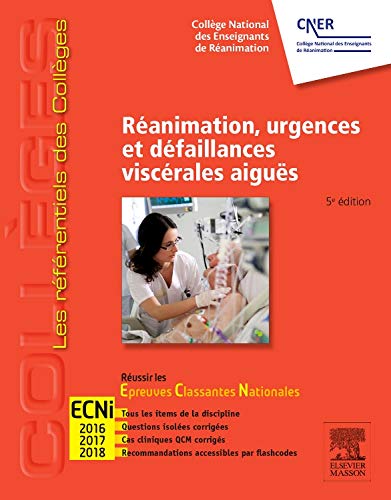 Réanimation, urgences et défaillances viscérales aiguës: Réussir les ECNi 9782294742378